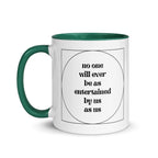 No One Will Ever Be as Entertained By Us As Us Mug - Che Cose Belle