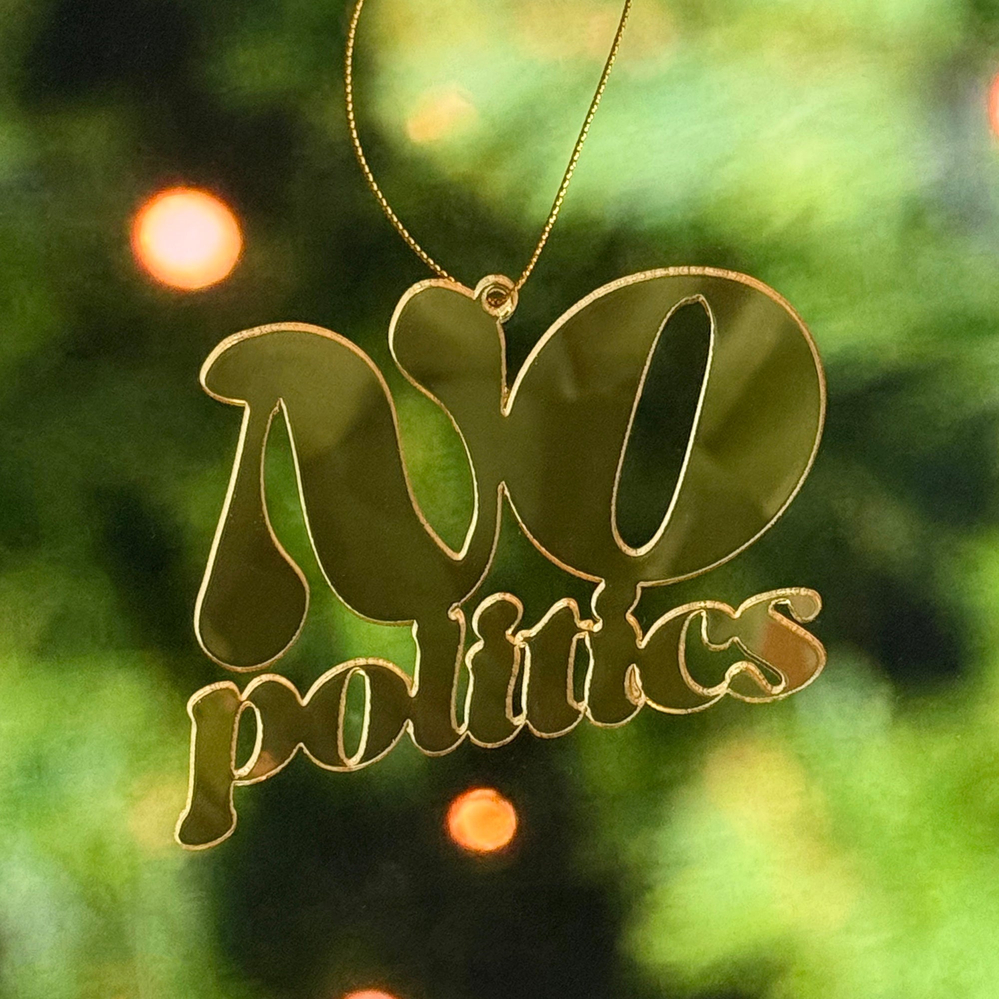 No Politics Holiday Ornament - Che Cose Belle