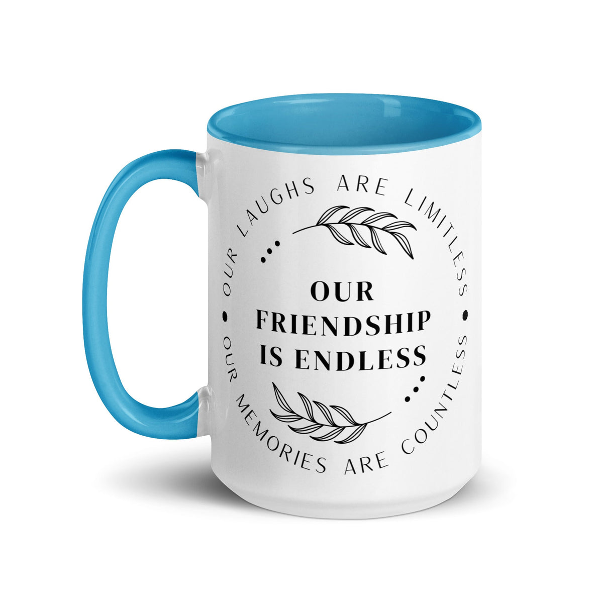 Our Friendship is Endless Mug - Che Cose Belle