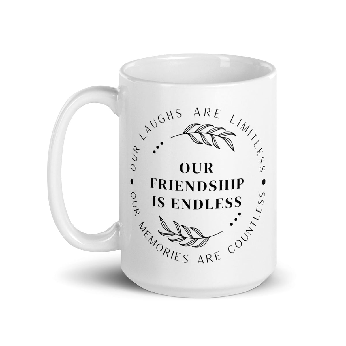 Our Friendship is Endless Mug - Che Cose Belle