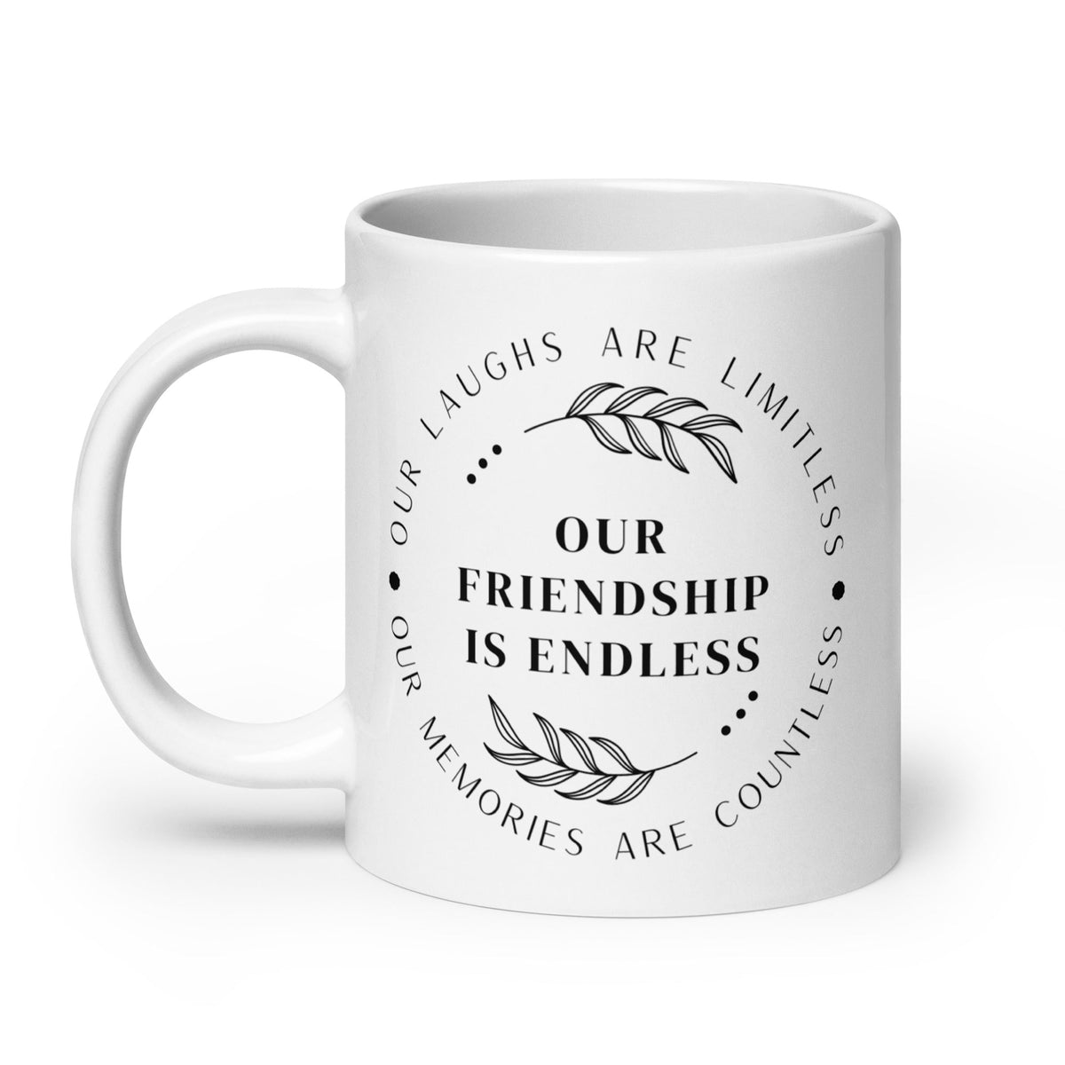Our Friendship is Endless Mug - Che Cose Belle