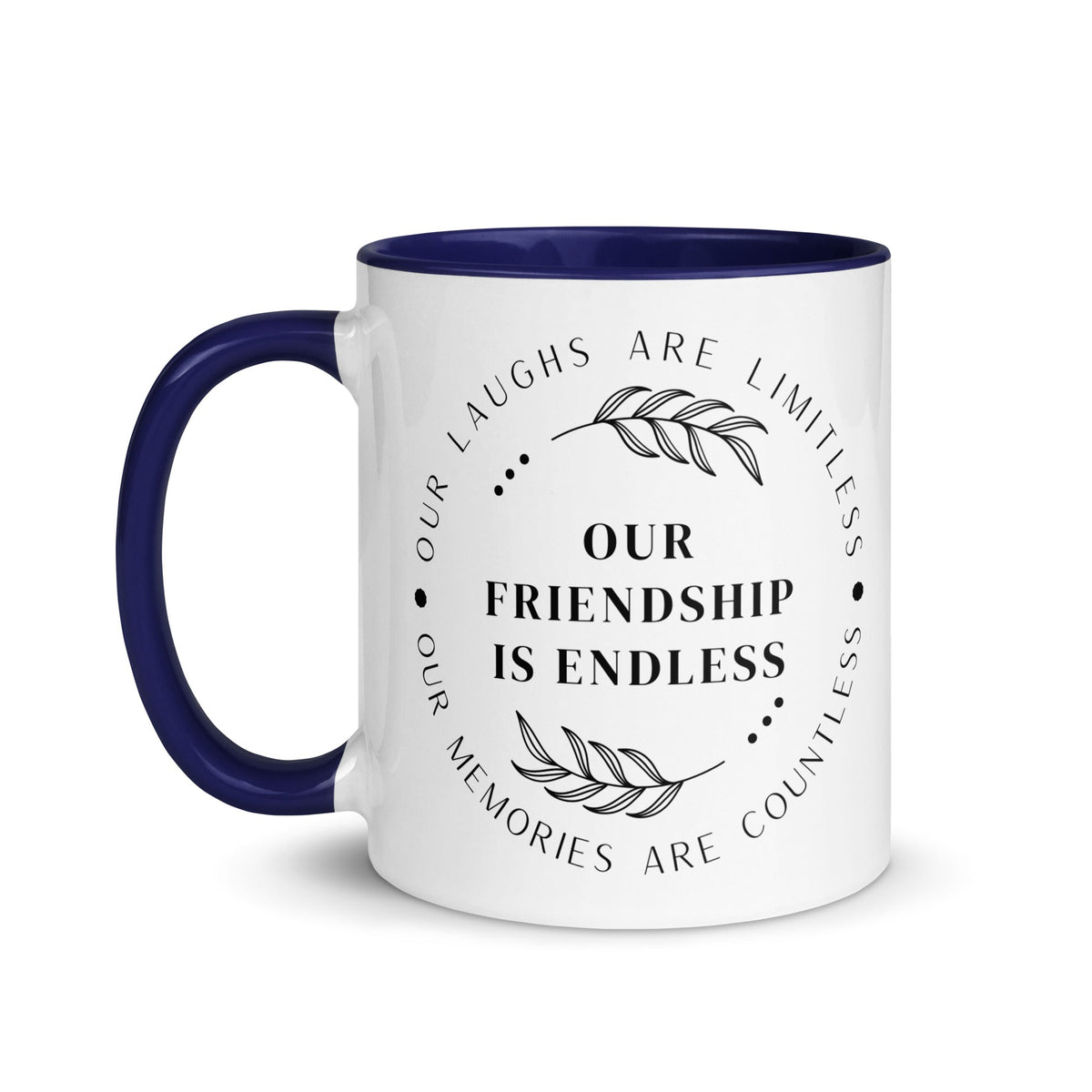 Our Friendship is Endless Mug - Che Cose Belle