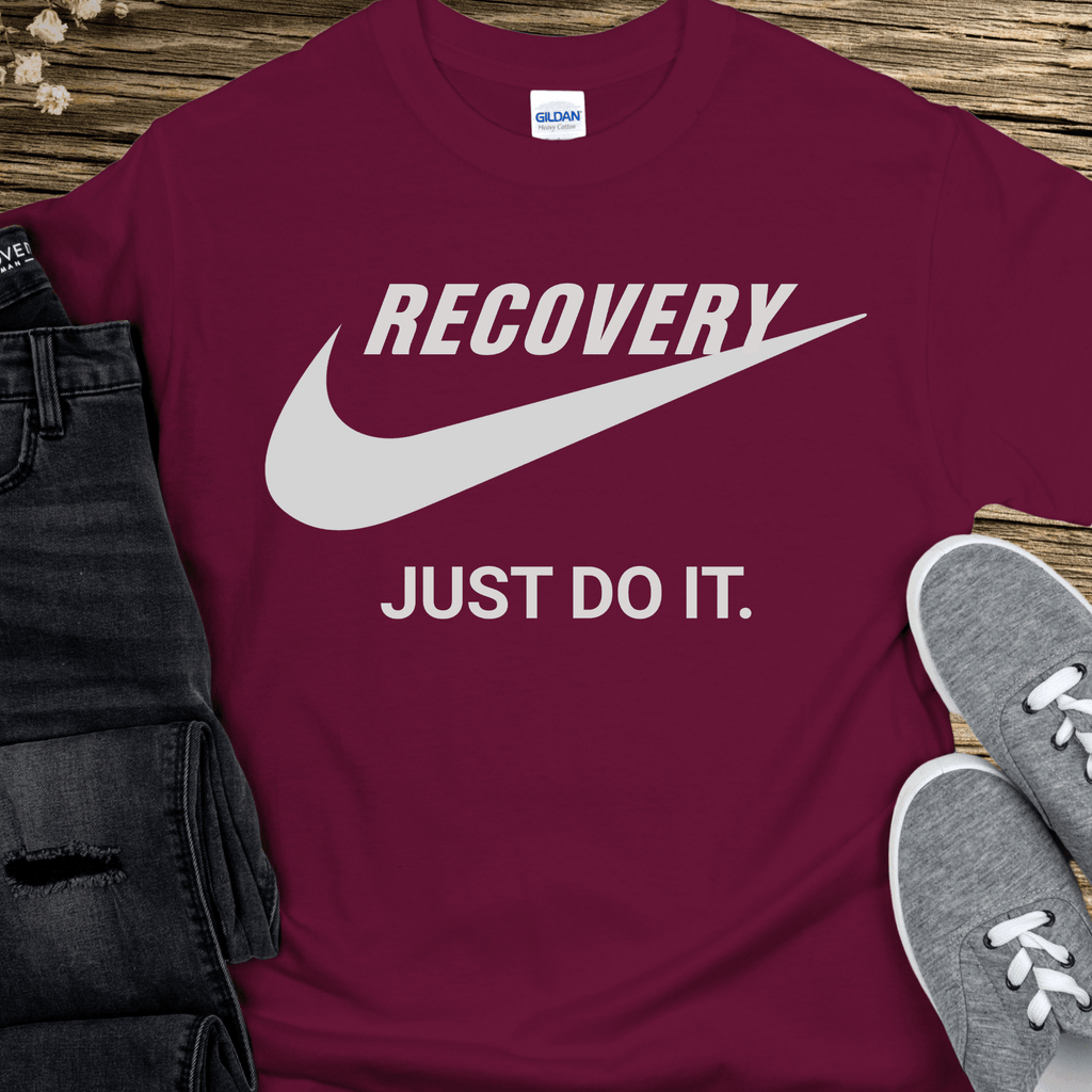 Recovery T-Shirt | Inspiring Sobriety | Recovery - Just Do It - Che Cose Belle