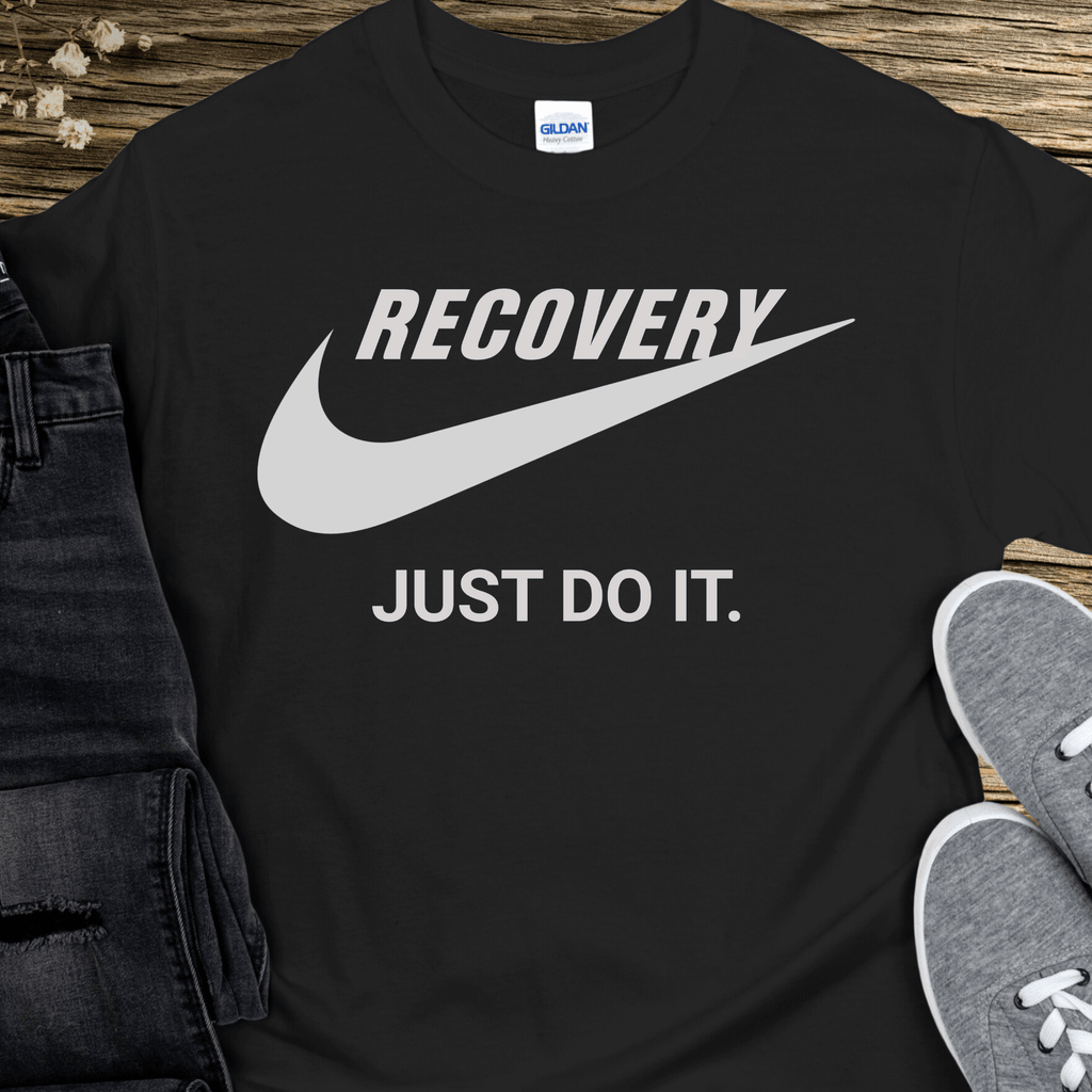 Recovery T-Shirt | Inspiring Sobriety | Recovery - Just Do It - Che Cose Belle