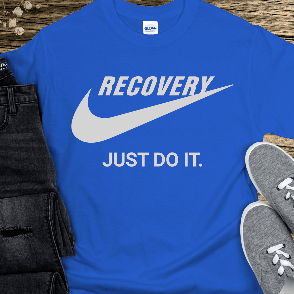Recovery T-Shirt | Inspiring Sobriety | Recovery - Just Do It - Che Cose Belle