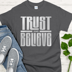 Recovery T-Shirt | Inspiring Sobriety | Trust & Believe - Che Cose Belle