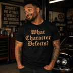 Recovery T-Shirt | Inspiring Sobriety | What Character Defects? - Che Cose Belle