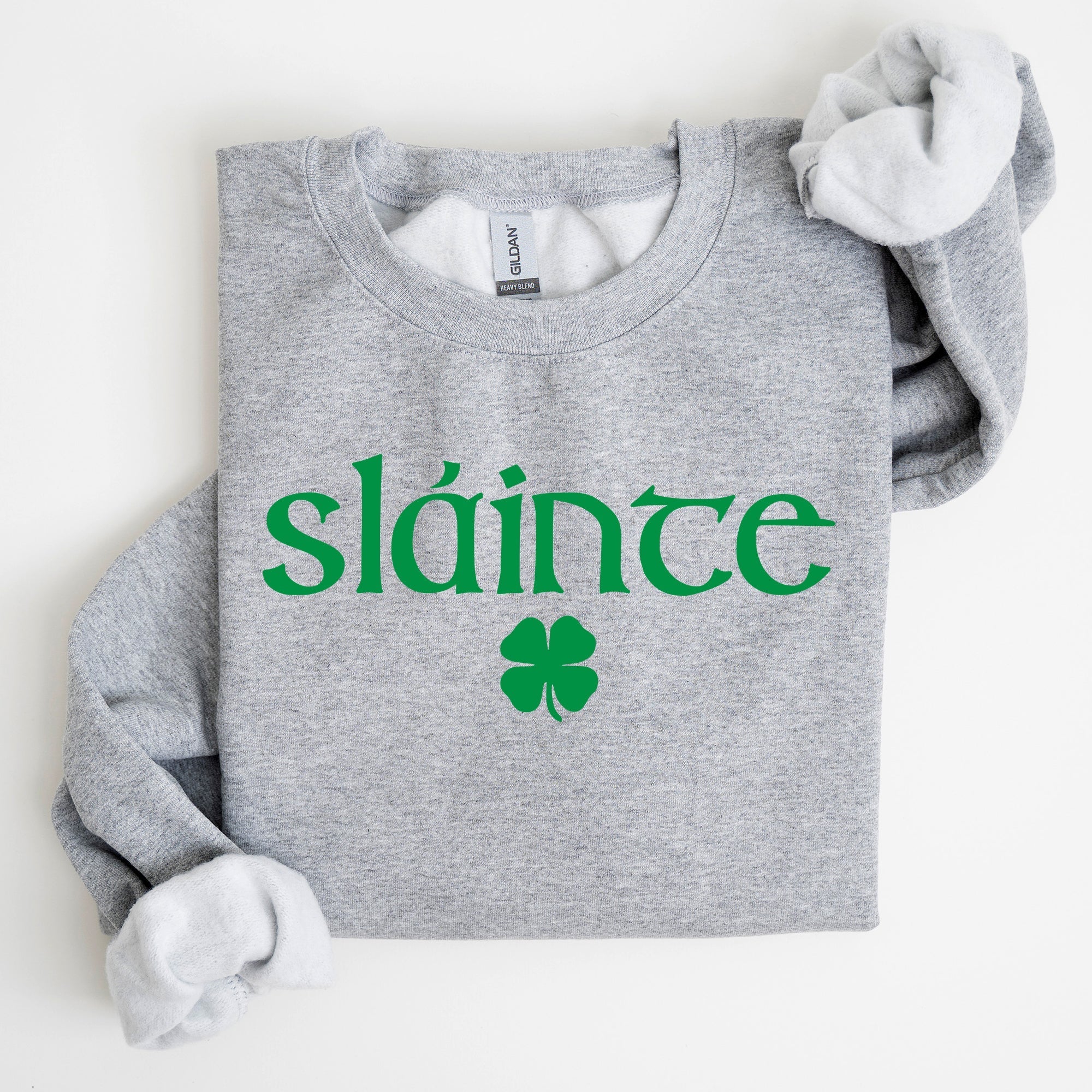 Slainte, Health, Gaelic, Luck, St Patrick's Day Sweatshirt - Che Cose Belle