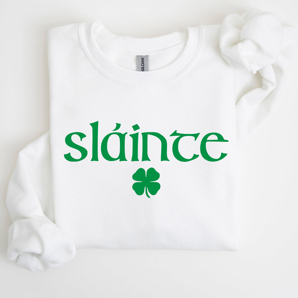 Slainte, Health, Gaelic, Luck, St Patrick's Day Sweatshirt - Che Cose Belle