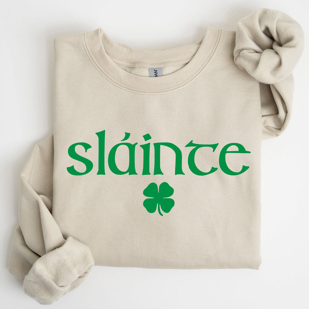 Slainte, Health, Gaelic, Luck, St Patrick's Day Sweatshirt - Che Cose Belle