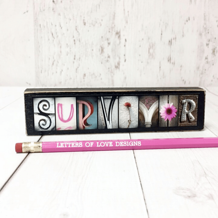 Survivor Word Block | 6.5" x 1.5" x 1" | Letters of Love Designs - Che Cose Belle