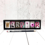 Warrior Word Block | Multiple Sizes | Letters of Love Designs - Che Cose Belle